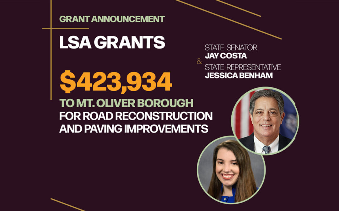 Democratic Leader Jay Costa, Representative Jessica Benham Announce over $400,000 in LSA Grant Funding