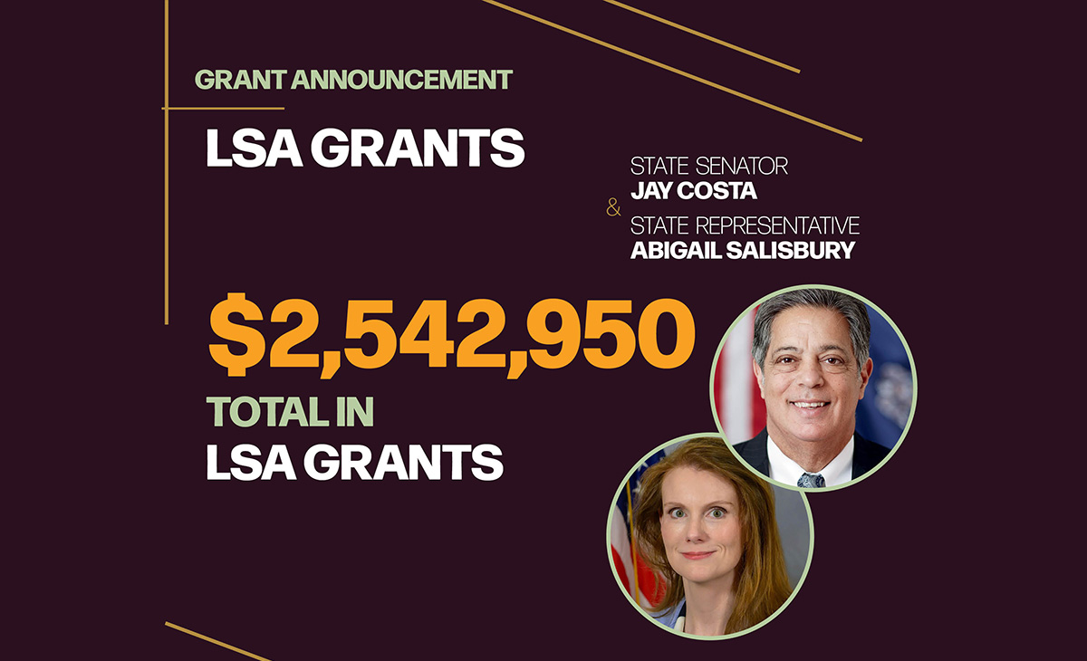 Costa, Representative Abigail Salisbury Announce LSA Grant Awards Totaling over $2.5 Million