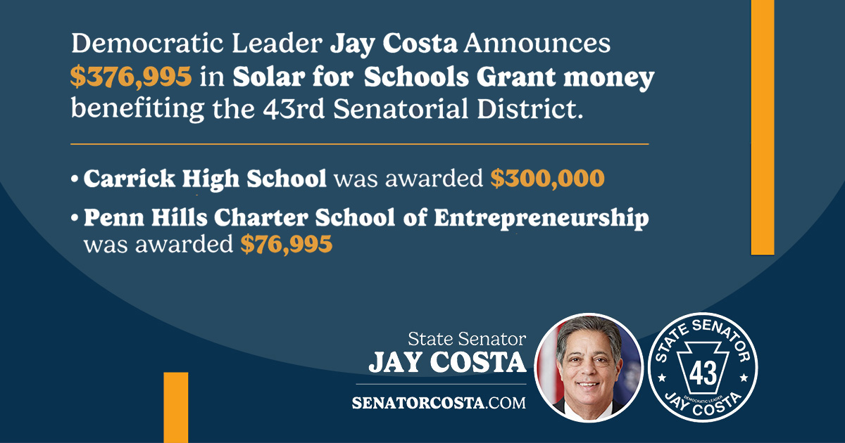 Senate Democratic Leader Jay Costa Announces Two Solar for Schools Grant Recipients in the 43rd Senatorial District