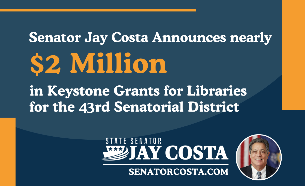 Jay Costa Announces Nearly $2 Million in Keystone Grants for Libraries in the 43rd District
